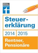 Steuererklärung 2014/2015 – Rentner, Pensionäre