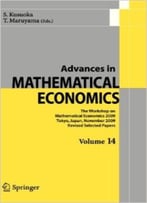 Advances In Mathematical Economics, Volume 14