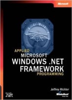 Applied Microsoft® .Net Framework Programming
