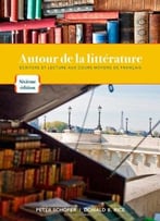 Autour De La Littérature: Écriture Et Lecture Aux Cours Moyens De FrançAis, 6e Édition