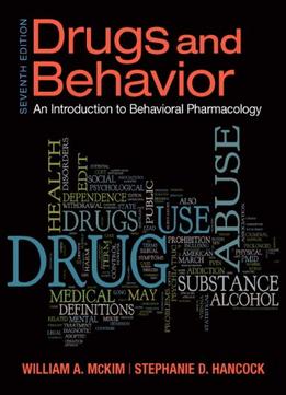 Drugs & Behavior (7Th Edition)