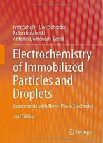 Electrochemistry Of Immobilized Particles And Droplets: Experiments With Three-Phase Electrodes