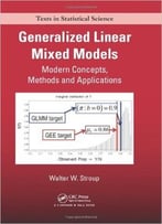 Generalized Linear Mixed Models: Modern Concepts, Methods And Applications