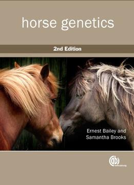 Horse Genetics, 2Nd Edition