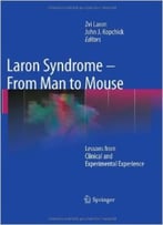 Laron Syndrome – From Man To Mouse: Lessons From Clinical And Experimental Experience