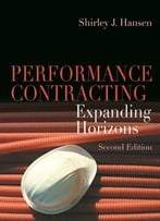 Performance Contracting: Expanding Horizons, Second Edition