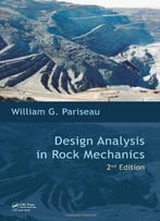 Design Analysis In Rock Mechanics (2nd Edition)