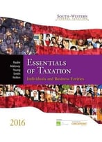 Essentials Of Taxation 2016: Individuals And Business Entities