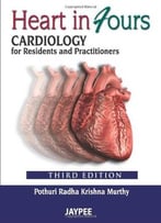 Heart In Fours: Cardiology For Residents And Practitioners, 3rd Edition