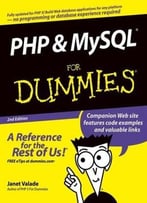 Php And Mysql For Dummies (For Dummies (Computer/Tech)) By Janet Valade