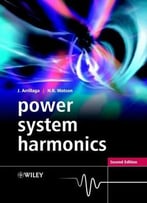Power System Harmonics, Second Edition