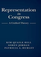 Representation In Congress: A Unified Theory