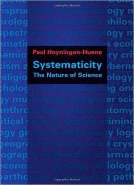 Systematicity: The Nature Of Science
