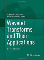 Wavelet Transforms And Their Applications