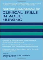 Oxford Handbook Of Clinical Skills In Adult Nursing
