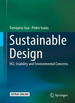 Sustainable Design: Hci, Usability And Environmental Concerns (Human–Computer Interaction)
