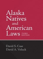 Alaska Natives And American Laws