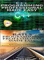 C++ Programming Professional Made Easy & Rails Programming Professional Made Easy