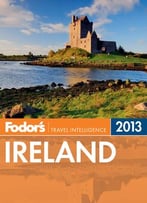 Fodor’S Ireland 2013