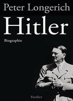 Hitler: Biographie