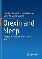 Orexin And Sleep: Molecular, Functional And Clinical Aspects