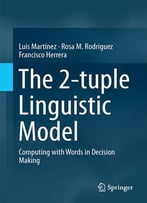 The 2-Tuple Linguistic Model