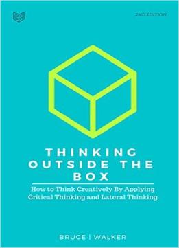 Bruce Walker – Thinking Outside The Box