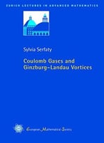 Coulomb Gases And Ginzburg – Landau Vortices