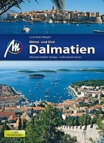 Mittel- Und Süddalmatien: Reiseführer Mit Vielen Praktischen Tipps, 5. Auflage