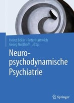 Neuropsychodynamische Psychiatrie
