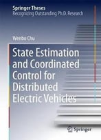 State Estimation And Coordinated Control For Distributed Electric Vehicles
