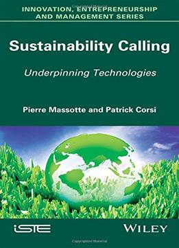 Sustainability Calling – Underpinning Technologies