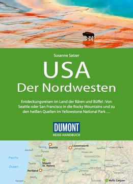 Dumont Reise-Handbuch Reiseführer Usa, Der Nordwesten (3. Auflage)