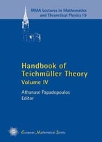 Handbook Of Teichmuller Theory, Volume Iv