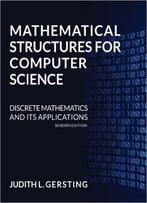 Mathematical Structures For Computer Science, 7 Edition