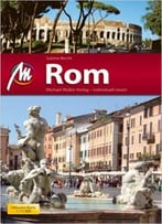 Rom Mm-City: Reiseführer Mit Vielen Praktischen Tipps Und Kostenlsoer App.