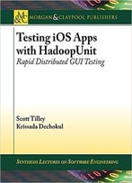 Testing Ios Apps With Hadoopunit: Rapid Distributed Gui Testing