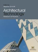 Architectural Technology: Research And Practice