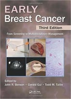 Early Breast Cancer: From Screening To Multidisciplinary Management, Third Edition