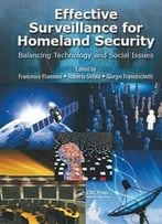 Effective Surveillance For Homeland Security: Balancing Technology And Social Issues