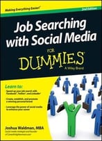 Job Searching With Social Media For Dummies, 2nd Edition