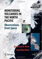 Monitoring Volcanoes In The North Pacific: Observations From Space