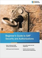 Beginners’ Guide To Sap Security And Authorizations