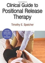 Clinical Guide To Positional Release Therapy