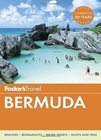 Fodor’S Bermuda (Travel Guide)