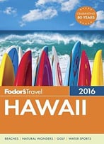 Fodor’S Hawaii 2016