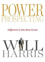 Power Prospecting: Different Is The New Great