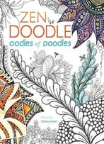 Zen Doodle Oodles Of Doodles