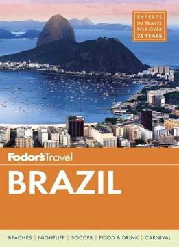 Fodor’S Brazil, 7Th Edition