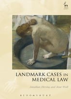 Landmark Cases In Medical Law